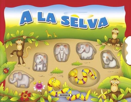 A LA SELVA | 9788467711158 | WISE, GRAHAM | Llibreria L'Altell - Llibreria Online de Banyoles | Comprar llibres en català i castellà online - Llibreria de Girona