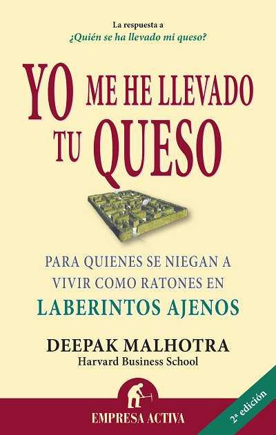 YO ME HE LLEVADO TU QUESO | 9788492452811 | MALHOTRA,DEEPAK | Llibreria Online de Banyoles | Comprar llibres en català i castellà online