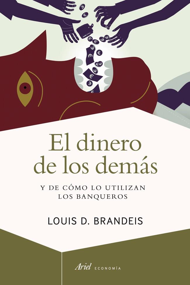 DINERO DE LOS DEMÁS, EL | 9788434401662 | BRANDEIS, LOUIS D. | Llibreria Online de Banyoles | Comprar llibres en català i castellà online