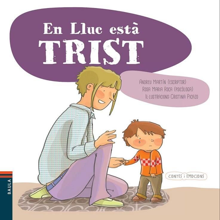 EN LLUC ESTÀ TRIST | 9788447929115 | MARTÍN FARRERO, ANDREU | Llibreria Online de Banyoles | Comprar llibres en català i castellà online