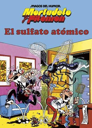 MORTADELO Y FILEMÓN. EL SULFATO ATÓMICO (MAGOS DEL HUMOR 1) | 9788402429308 | IBÁÑEZ, FRANCISCO | Llibreria Online de Banyoles | Comprar llibres en català i castellà online