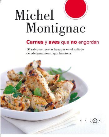 CARNES I AVES QUE NO ENGORDAN | 9788496599390 | MONTIGNAC, MICHEL | Llibreria Online de Banyoles | Comprar llibres en català i castellà online