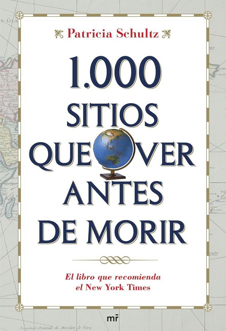 1000 SITIOS QUE VER ANTES DE MORIR | 9788427034075 | SCHULTZ, PATRICIA | Llibreria Online de Banyoles | Comprar llibres en català i castellà online