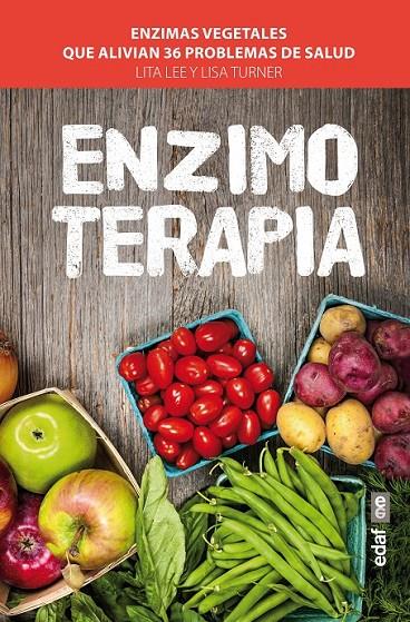 ENZIMOTERAPIA | 9788441433700 | LEE, LITA/TURNER, LISA | Llibreria Online de Banyoles | Comprar llibres en català i castellà online