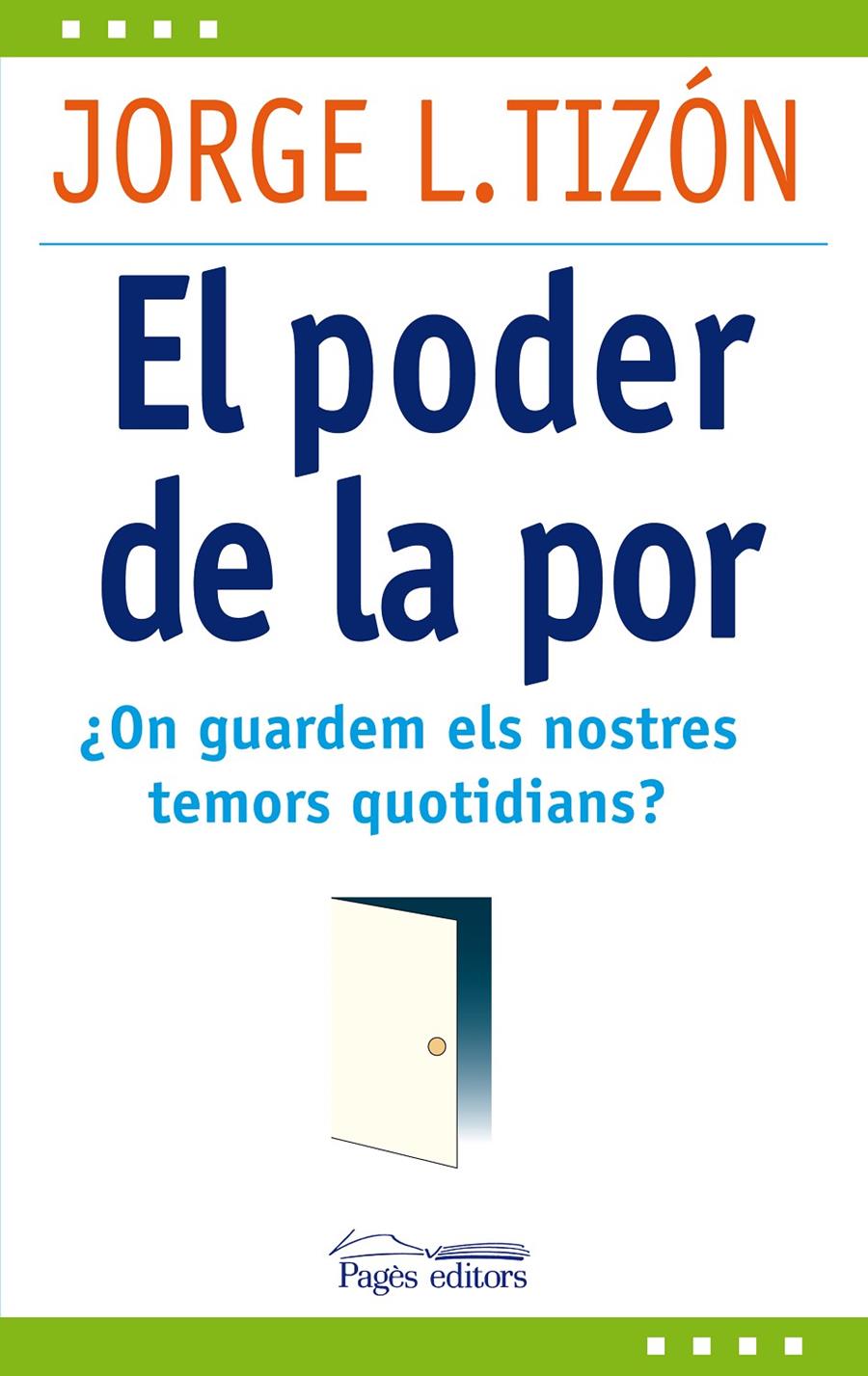 PODER DE LA POR, EL | 9788499751511 | TIZÓN GARCÍA, JORGE L. | Llibreria Online de Banyoles | Comprar llibres en català i castellà online