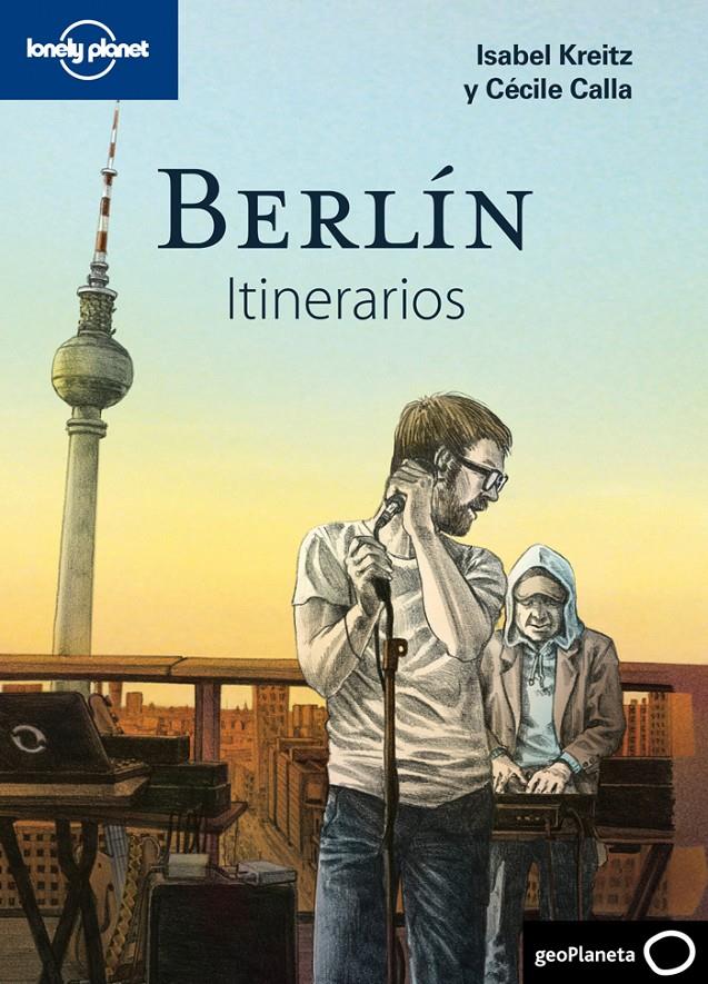 BERLÍN. ITINERARIOS | 9788408110231 | KREITZ, I / CALLA, C | Llibreria Online de Banyoles | Comprar llibres en català i castellà online