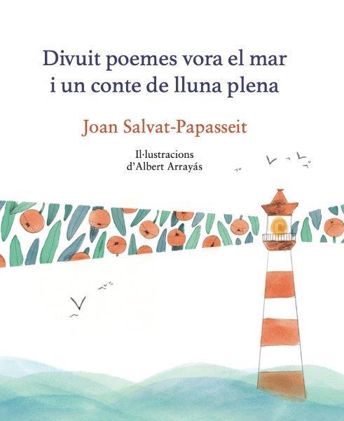 18 POEMES VORA EL MAR I UN CONTE DE LLUN | 9788419028945 | SALVAT-PAPASSEIT, JOAN | Llibreria L'Altell - Llibreria Online de Banyoles | Comprar llibres en català i castellà online - Llibreria de Girona