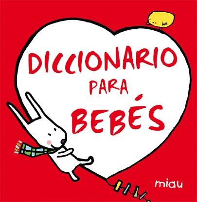 DICCIONARIO PARA BEBÉS | 9788415116356 | BRAMI, ELISABETH | Llibreria L'Altell - Llibreria Online de Banyoles | Comprar llibres en català i castellà online - Llibreria de Girona