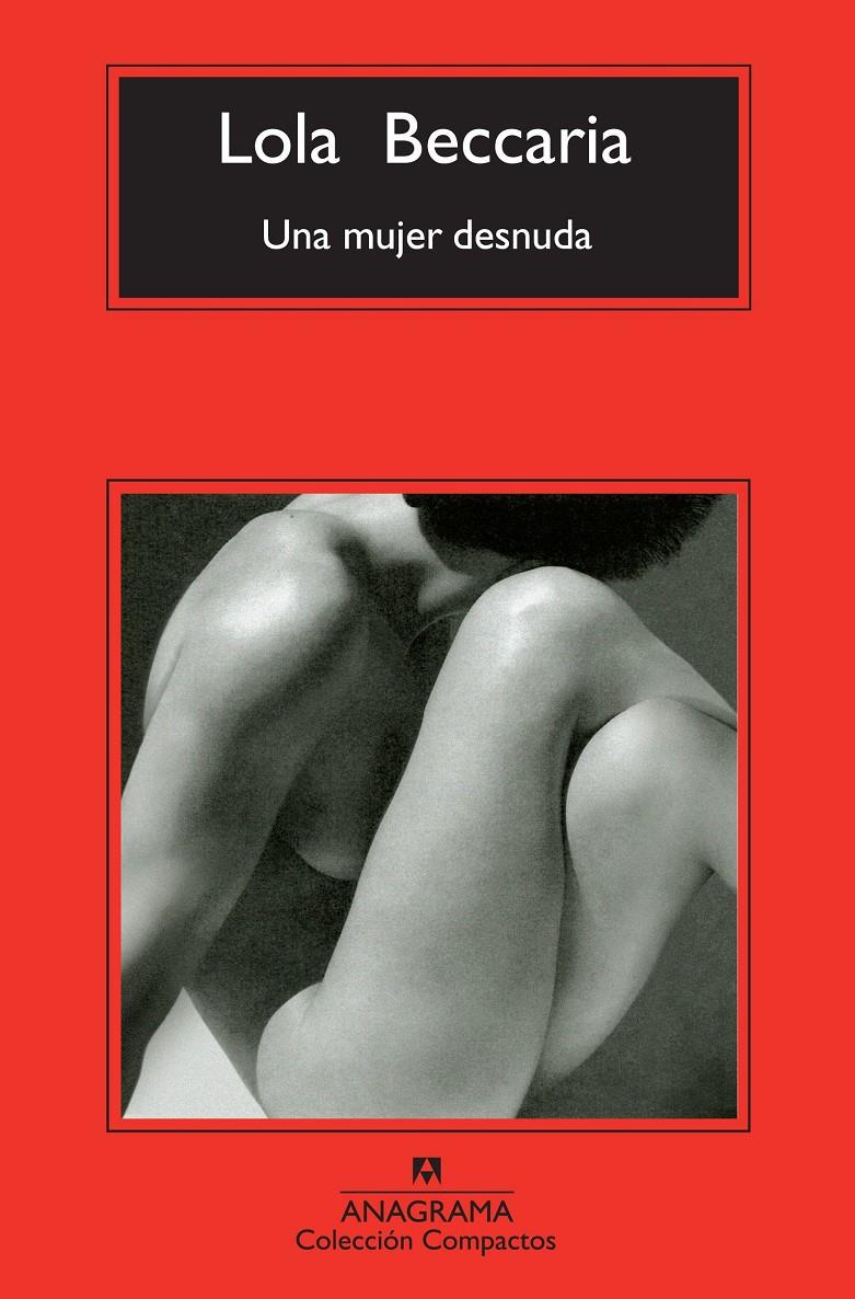 UNA MUJER DESNUDA | 9788433977144 | BECCARIA, LOLA | Llibreria Online de Banyoles | Comprar llibres en català i castellà online