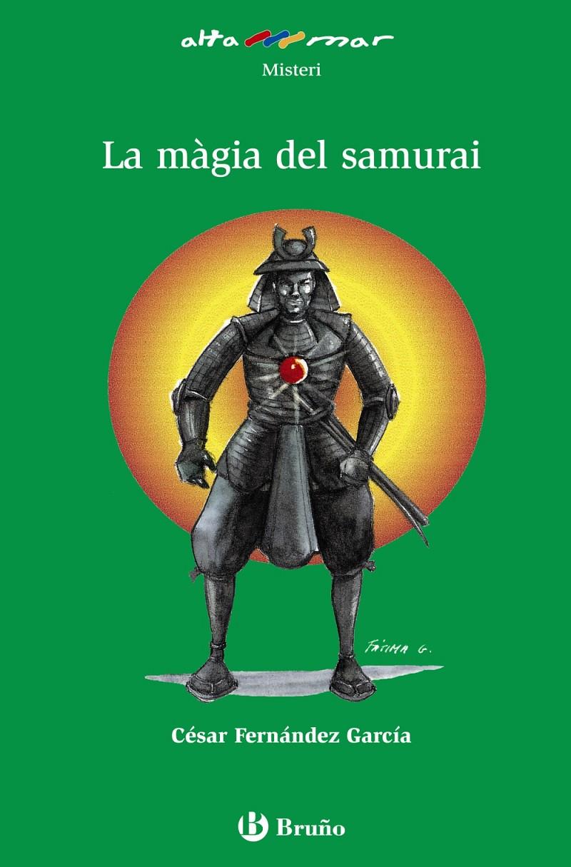 MÀGIA DEL SAMURAI, LA | 9788421665763 | FERNÁNDEZ GARCÍA, CÉSAR | Llibreria L'Altell - Llibreria Online de Banyoles | Comprar llibres en català i castellà online - Llibreria de Girona