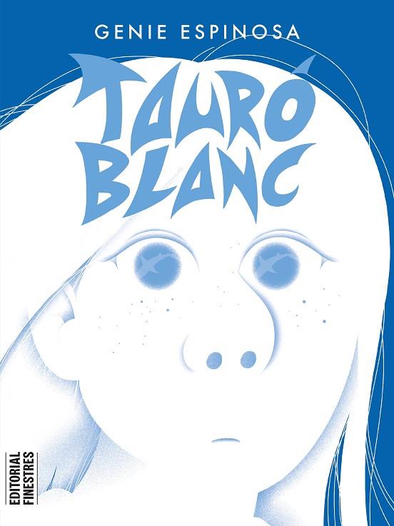 TAURÓ BLANC | 9788419523105 | ESPINOSA, GENIE | Llibreria Online de Banyoles | Comprar llibres en català i castellà online