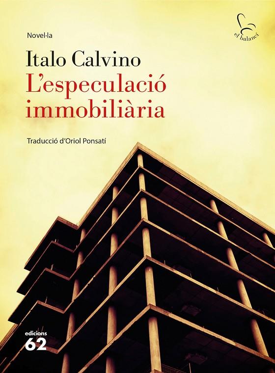 L'ESPECULACIÓ IMMOBILIÀRIA | 9788429775792 | ITALO CALVINO | Llibreria Online de Banyoles | Comprar llibres en català i castellà online