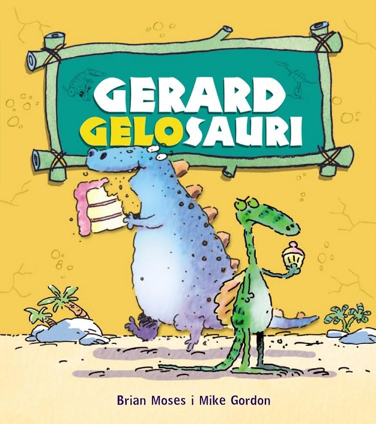 GERARD GELOSAURI | 9788448931285 | MOSES, BRIAN | Llibreria Online de Banyoles | Comprar llibres en català i castellà online