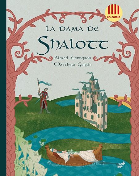 DAMA DE SHALOTT, LA | 9788415357605 | TENNYSON, ALFRED | Llibreria L'Altell - Llibreria Online de Banyoles | Comprar llibres en català i castellà online - Llibreria de Girona