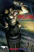 KING KONG 75 AÑOS DESPUES | 9788477026143 | NAVARRO, ANTONIO JOSE | Llibreria Online de Banyoles | Comprar llibres en català i castellà online