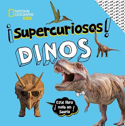 ¡SUPERCURIOSOS! DINOS | 9788482987439 | BOYER, CRISPIN | Llibreria Online de Banyoles | Comprar llibres en català i castellà online