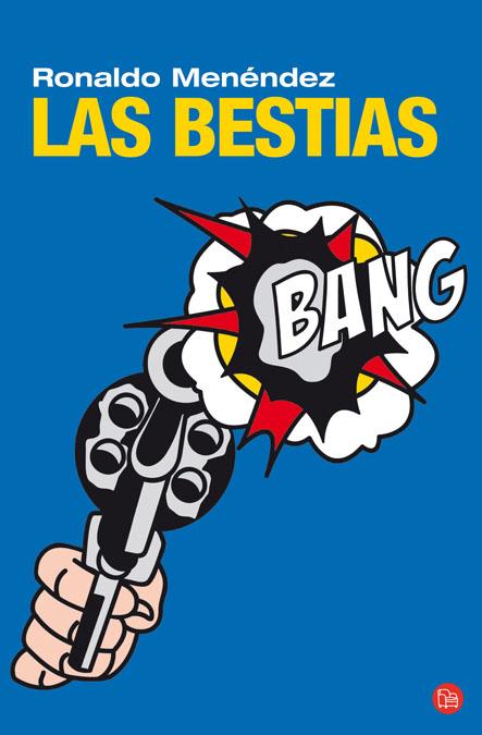 LAS BESTIAS | 9788466322089 | MENENDEZ,RONALDO | Llibreria Online de Banyoles | Comprar llibres en català i castellà online