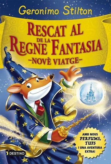 RESCAT AL REGNE DE LA FANTASIA | 9788416519033 | GERONIMO STILTON | Llibreria Online de Banyoles | Comprar llibres en català i castellà online