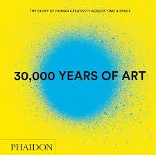 30,000 YEARS OF ART | 9780714870090 | PHAIDON | Llibreria Online de Banyoles | Comprar llibres en català i castellà online