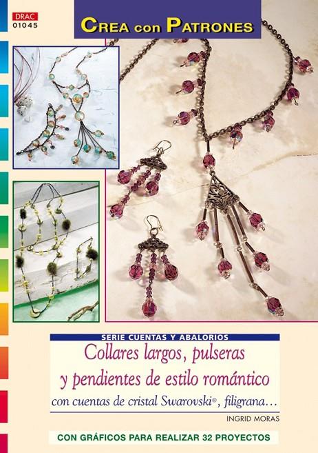 COLLARES LARGOS, PULSERAS Y PENDIENTES | 9788498740431 | MORAS | Llibreria Online de Banyoles | Comprar llibres en català i castellà online