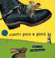 GIGANTE POCO A POCO | 9788492702589 | ALBO,PABLO/CARRASCO,AITANA | Llibreria Online de Banyoles | Comprar llibres en català i castellà online