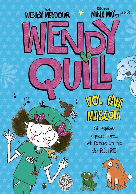 WENDY QUILL VOL UNA MASCOTA | 9788499065687 | MEDDOUR, WENDY | Llibreria Online de Banyoles | Comprar llibres en català i castellà online