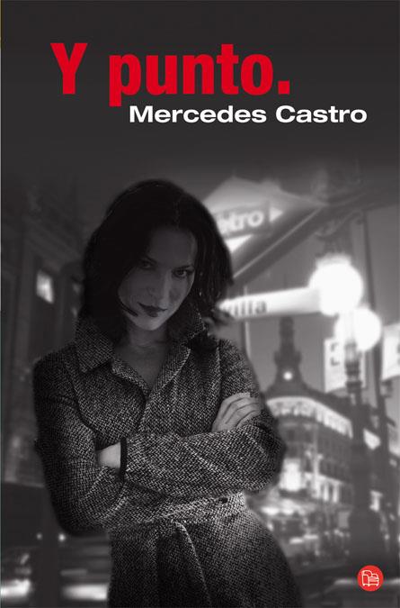 Y PUNTO. | 9788466322485 | CASTRO, MERCEDES | Llibreria Online de Banyoles | Comprar llibres en català i castellà online