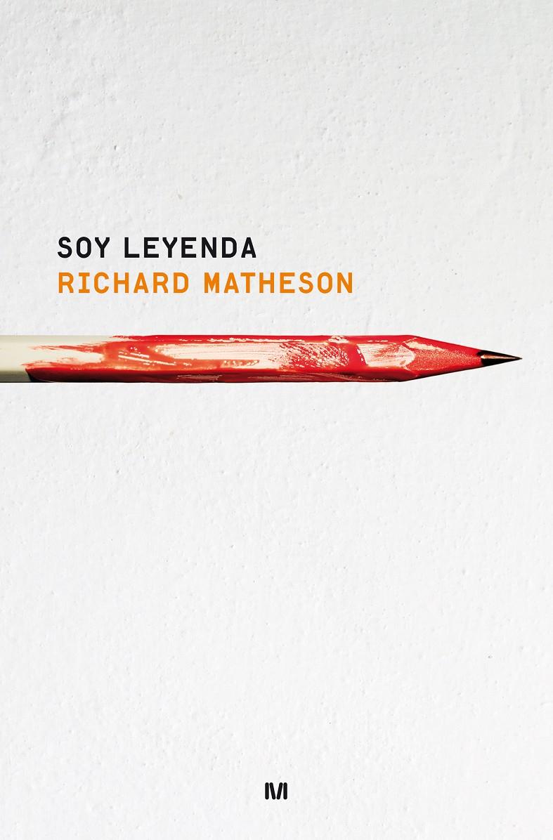 SOY LEYENDA | 9788445002292 | MATHESON RICHARD  | Llibreria L'Altell - Llibreria Online de Banyoles | Comprar llibres en català i castellà online - Llibreria de Girona