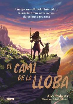 EL CAMÍ DE LA LLOBA | 9788410268227 | ROBERTS, ALICE | Llibreria L'Altell - Llibreria Online de Banyoles | Comprar llibres en català i castellà online - Llibreria de Girona