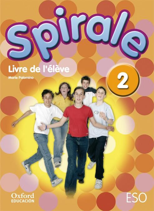 SPIRALE, LIVRE DE L'ELEVE, 2 ESO | 9788467302387 | PALOMINO, MARIE | Llibreria L'Altell - Llibreria Online de Banyoles | Comprar llibres en català i castellà online - Llibreria de Girona