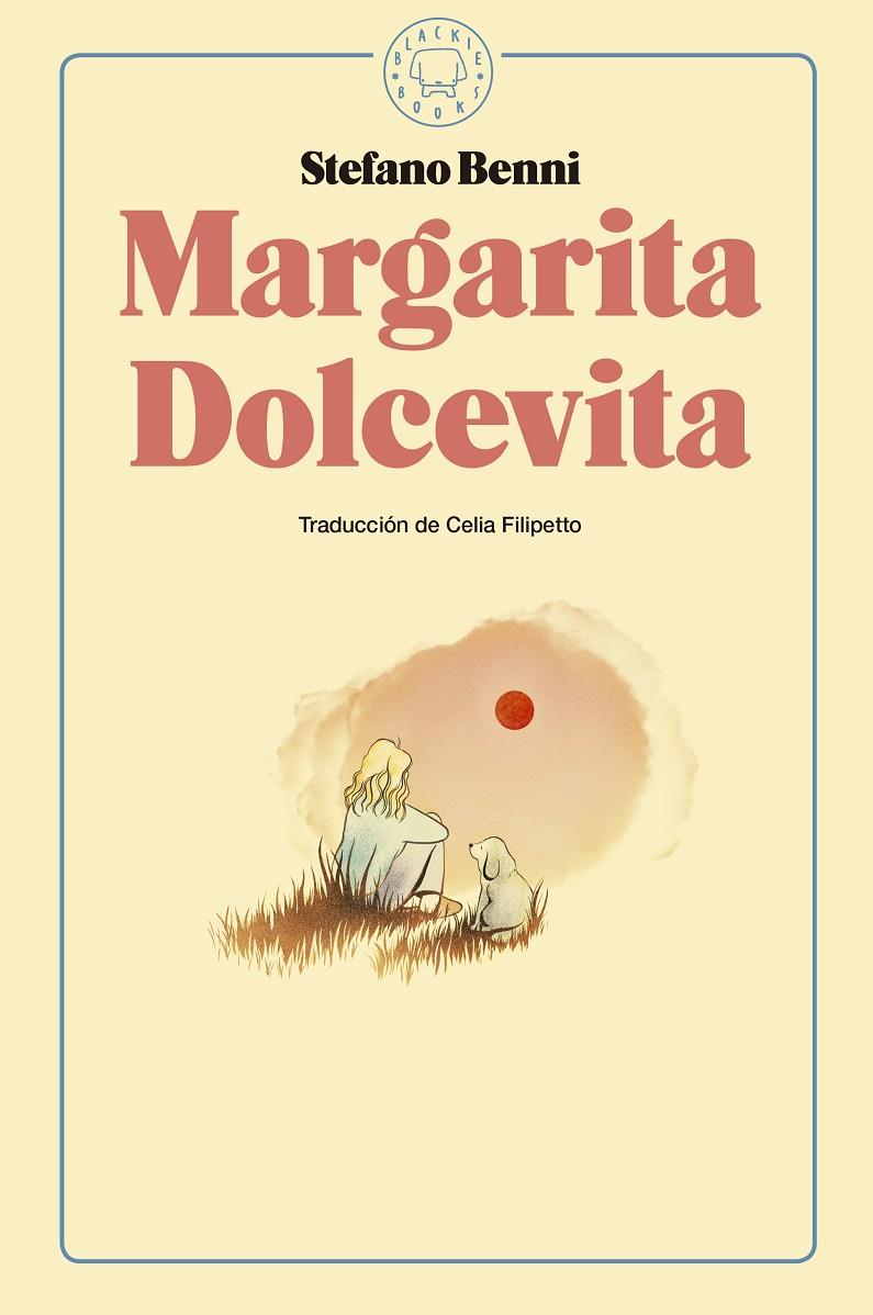 MARGARITA DOLCEVITA | 9788416290925 | BENNI, STEFANO | Llibreria Online de Banyoles | Comprar llibres en català i castellà online