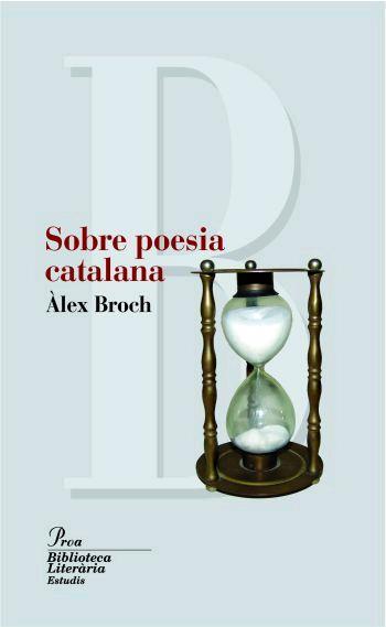 SOBRE POESIA CATALANA | 9788484370819 | BROCH, ALEX | Llibreria Online de Banyoles | Comprar llibres en català i castellà online