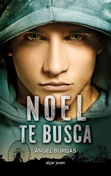 NOEL TE BUSCA | 9788498456424 | BURGAS TRÈMOLS, ÀNGEL | Llibreria Online de Banyoles | Comprar llibres en català i castellà online