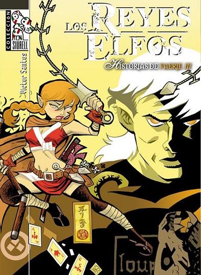 LOS REYES ELFOS. HISTORIAS DE FAERIE III | 9788415201106 | SANTOS, VICTOR | Llibreria Online de Banyoles | Comprar llibres en català i castellà online