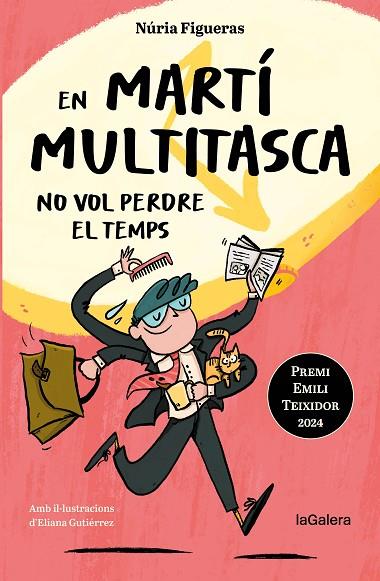 EN MARTÍ MULTITASCA NO VOL PERDRE EL TEMPS | 9788424675394 | FIGUERAS ADELL, NÚRIA | Llibreria Online de Banyoles | Comprar llibres en català i castellà online