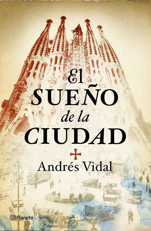 SUEÑO DE LA CIUDAD, EL  | 9788408098782 | VIDAL, ANDRÉS  | Llibreria Online de Banyoles | Comprar llibres en català i castellà online