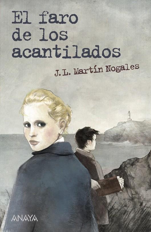 FARO DE LOS ACANTILADOS, EL | 9788467840483 | MARTÍN NOGALES, JOSÉ LUIS | Llibreria Online de Banyoles | Comprar llibres en català i castellà online