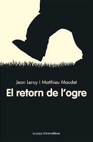 EL RETORN DE L'OGRE | 9788416844555 | LEROY, JEAN | Llibreria Online de Banyoles | Comprar llibres en català i castellà online