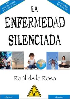 ENFERMEDAD SILENCIADA, LA | 9788494181184 | ROSA, RAUL DE LA | Llibreria Online de Banyoles | Comprar llibres en català i castellà online