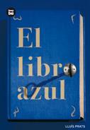LIBRO AZUL, EL | 9788483430354 | PRATS, LLUIS | Llibreria L'Altell - Llibreria Online de Banyoles | Comprar llibres en català i castellà online - Llibreria de Girona