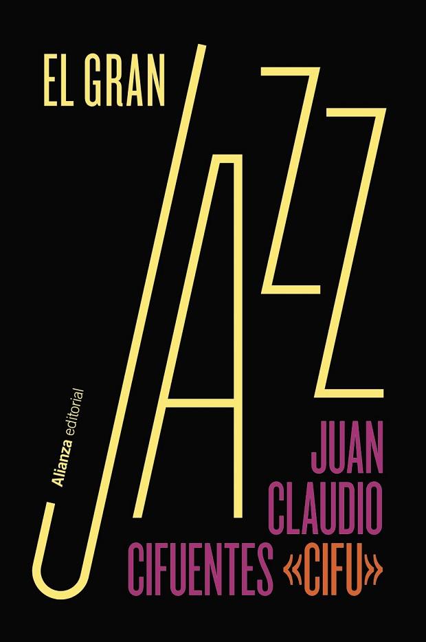 GRAN JAZZ, EL | 9788411486958 | CIFUENTES, JUAN CLAUDIO | Llibreria Online de Banyoles | Comprar llibres en català i castellà online