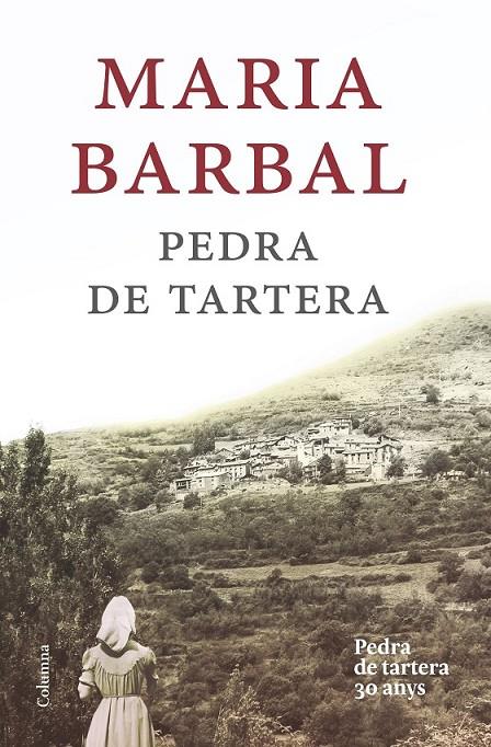 PEDRA DE TARTERA (EDICIÓ COMMEMORATIVA) | 9788466420020 | MARIA BARBAL | Llibreria L'Altell - Llibreria Online de Banyoles | Comprar llibres en català i castellà online - Llibreria de Girona