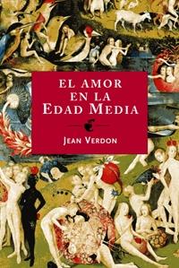 AMOR EN LA EDAD MEDIA, EL | 9788449321498 | VERDON, JEAN | Llibreria Online de Banyoles | Comprar llibres en català i castellà online