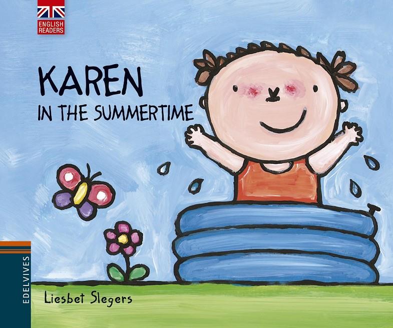 KAREN IN THE SUMMERTIME | 9788426391582 | LIESBET SLEGERS | Llibreria Online de Banyoles | Comprar llibres en català i castellà online