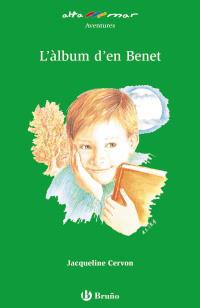 ÀLBUM D'EN BENET, L' | 9788421662601 | CERVON, JACQUELINE | Llibreria Online de Banyoles | Comprar llibres en català i castellà online