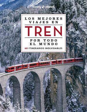 LOS MEJORES VIAJES EN TREN POR TODO EL MUNDO 2 | 9788408284765 | VARIOS AUTORES | Llibreria L'Altell - Llibreria Online de Banyoles | Comprar llibres en català i castellà online - Llibreria de Girona