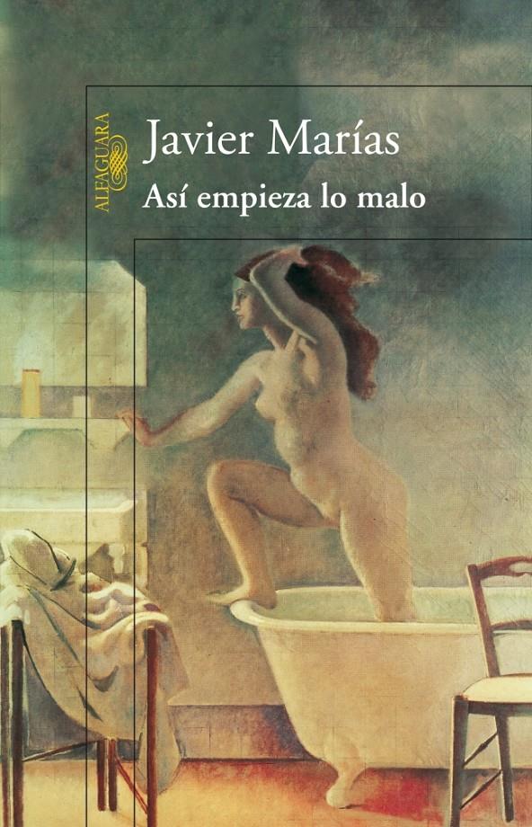 ASÍ EMPIEZA LO MALO | 9788420416274 | MARIAS,JAVIER | Llibreria Online de Banyoles | Comprar llibres en català i castellà online