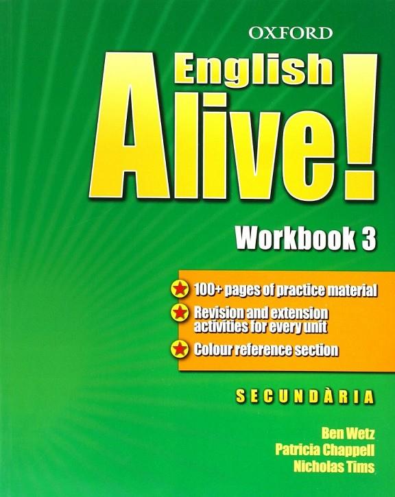 ENGLISH ALIVE 3 WORKBOOK CATALA | 9780194710466 | WETZ,BEN, CHAPPEL,P;TIMS,N | Llibreria L'Altell - Llibreria Online de Banyoles | Comprar llibres en català i castellà online - Llibreria de Girona