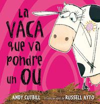 VACA QUE VA PONDRE UN OU | 9788479015473 | CUTBILL, ANDY | Llibreria Online de Banyoles | Comprar llibres en català i castellà online