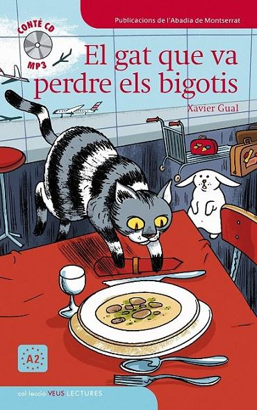 GAT QUE VA PERDRE ELS BIGOTIS, EL | 9788498832624 | GUAL, XAVIER | Llibreria Online de Banyoles | Comprar llibres en català i castellà online